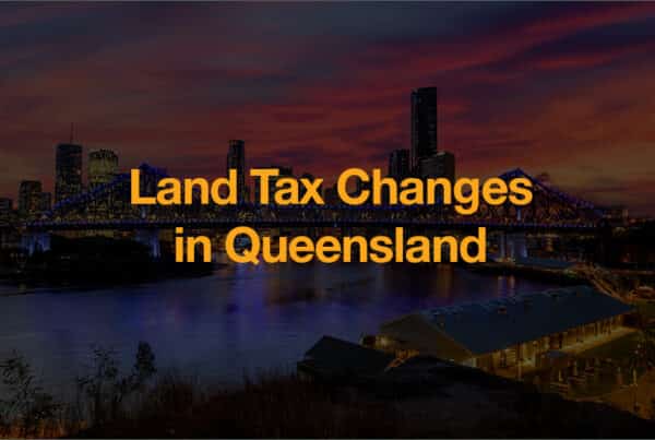 Land-Tax-Changes-in-QLD-600x403-min